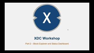Block Explorer and Status Dashboard - Basics of Blockchain Workshop [Part 2]