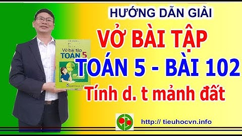 Giải bài tập toán lớp 5 bài 102