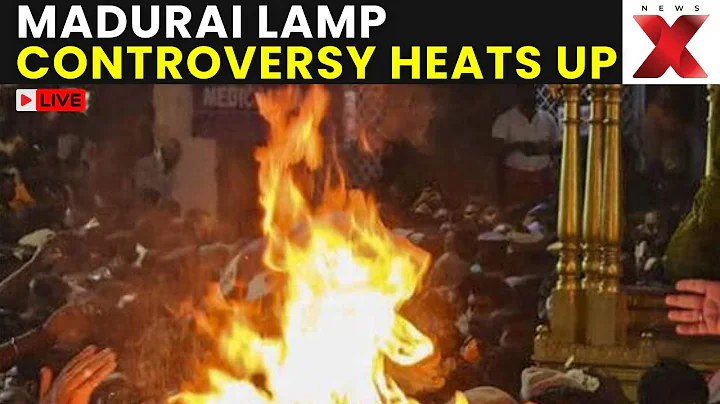 Madurai Lamp Controversy LIVE: Karthigai Deepam Row Sparks Madras HC Judge Impeachment Controversy