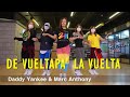 ZUMBA De Vuelta Pa La Vuelta / Daddy Yankee Marc Anthony / CINDY ZUMBA De Vuelta Pa La Vuelta / Daddy Yankee Marc Anthony / CINDY