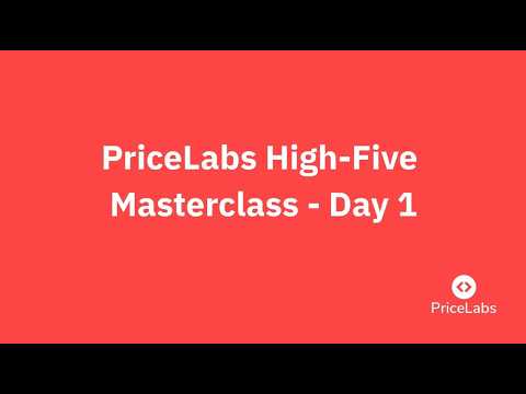 PriceLabs High Five Masterclass Day 1 including Q&A (Aug2026)