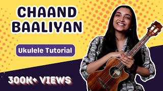 Video thumbnail of "Chaand baaliya | Easy ukulele tutorial | Sayali Tank"