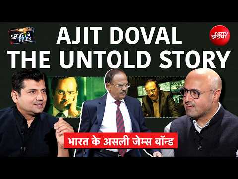 Secret Files Podcast on NSA Ajit Doval with Munish Devgan | Real Dhurandhar | Aditya Raj Kaul