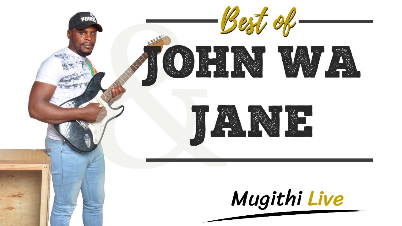 Mugithi live  John wa Jane Mugithi Live 2023