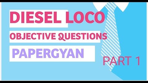 DIESEL LOCOMOTIVES OBJECTIVE QUESTIONS IN HINDI FULL DETAIL ,ALCO LOCOMOTIVE ,HHP LOCOMOTIVE BITS