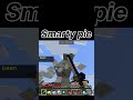 Playing in Minecraft Smarty pie server #minecraft # Battlepie#shorts