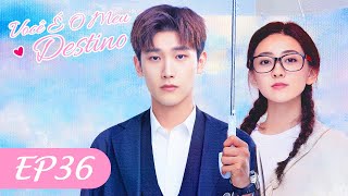 Você É O Meu Destino | Episódio 36 Completo (You Are My Destiny) | WeTV