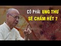 Có phải ung thư sẽ chấm hết? | Thầy Huyền Diệu