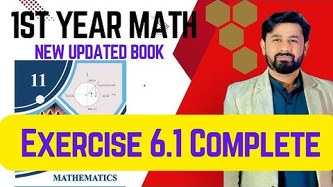 Exercise 6.1  Complete|| 11th Class Math|| New updated Book 2025 || Class 11 Maths
