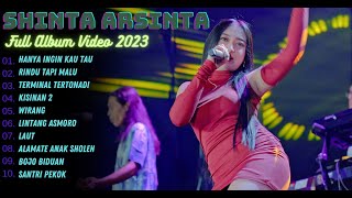SHINTA ARSINTA - HANYA INGIN KAU TAU - FULL ALBUM VIDEO