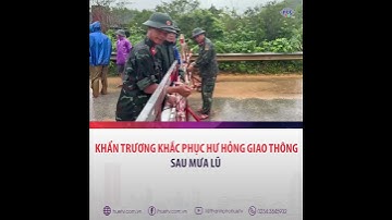 Khẩn trương khắc phục hư hỏng giao thông sau mưa lũ
