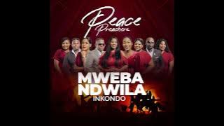 Teti mpende:Peace Preachers (MWEBA NDWILA inkondo)