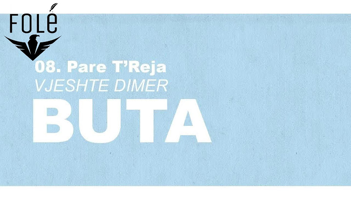 Buta - Pare t'Reja ft. Ago (prod. Lasik)