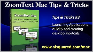 ZoomText Mac Tips & Tricks #3 - Launching Applications quickly