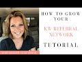 How to Grow Your KW Referral Network | Keller Williams Referral Network | Lori Ballen