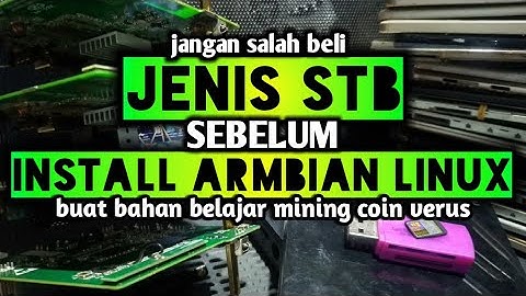 STB MINING VERUS COIN‼️Install armbian linux di Stb android