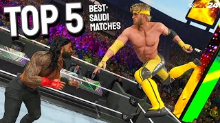 WWE 2K: TOP 5 BEST Saudi Arabia Matches - Highlights