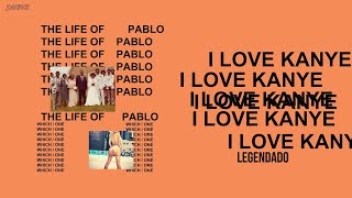 Kanye West - I Love Kanye (Legendado)