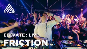 Friction - Elevate: Live @ Unit 58, London
