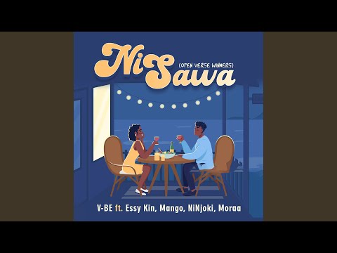 V-BE - Ni Sawa (Open Verse Winners) (feat. Essy Kin, Mango, NiNjoki & Moraa)