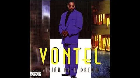 Vontel - Tell Em What I Came 2 Do