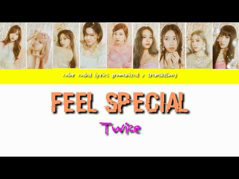 Twice(트와이스) - Feel Special [Color Coded Lyrics Video] (romanised/English translation)