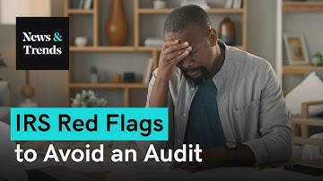 5 IRS Red Flags That Can Trigger an Audit & How to Avoid Them