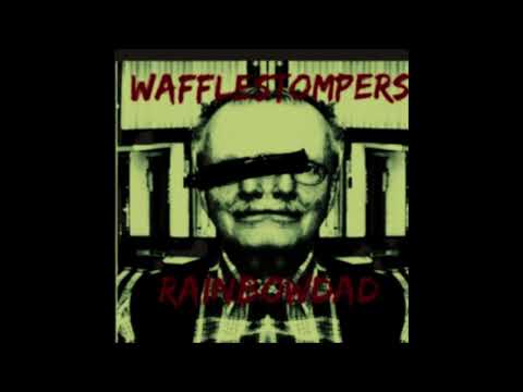 WAFFLESTOMPERS - Rainbow Dad EP [FULL ALBUM] 2024