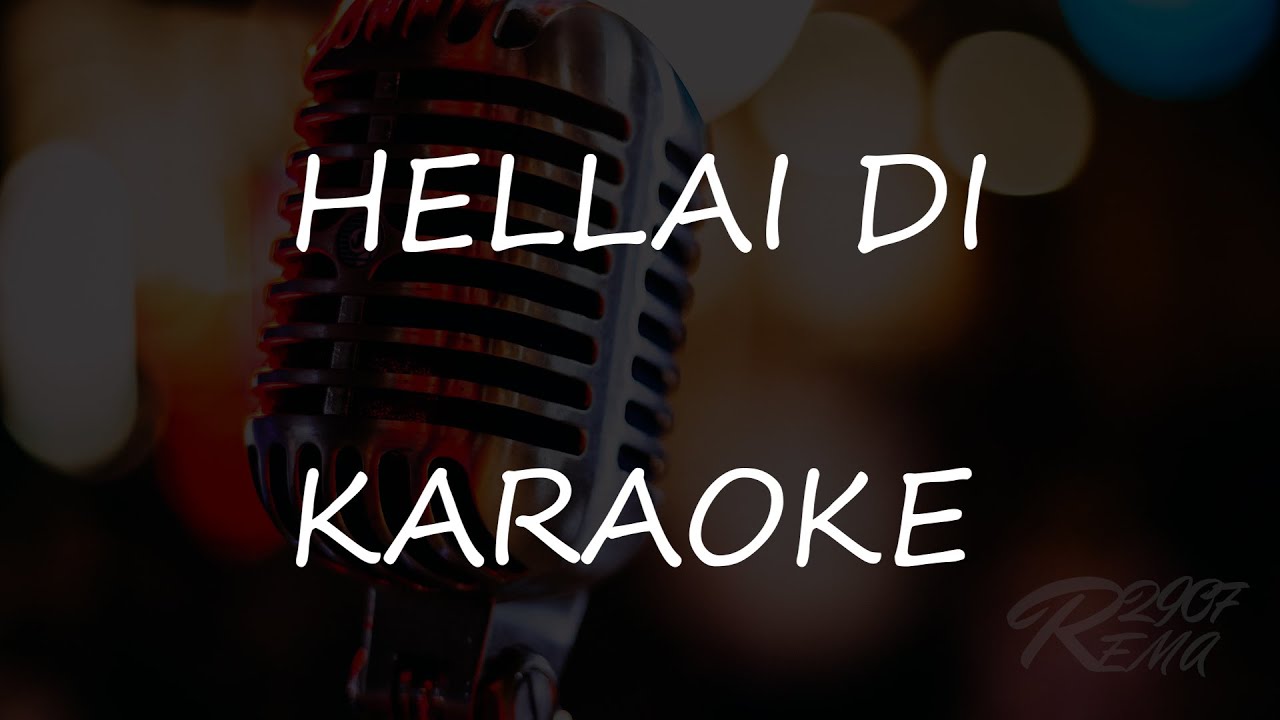 Hellai Di (KARAOKE)