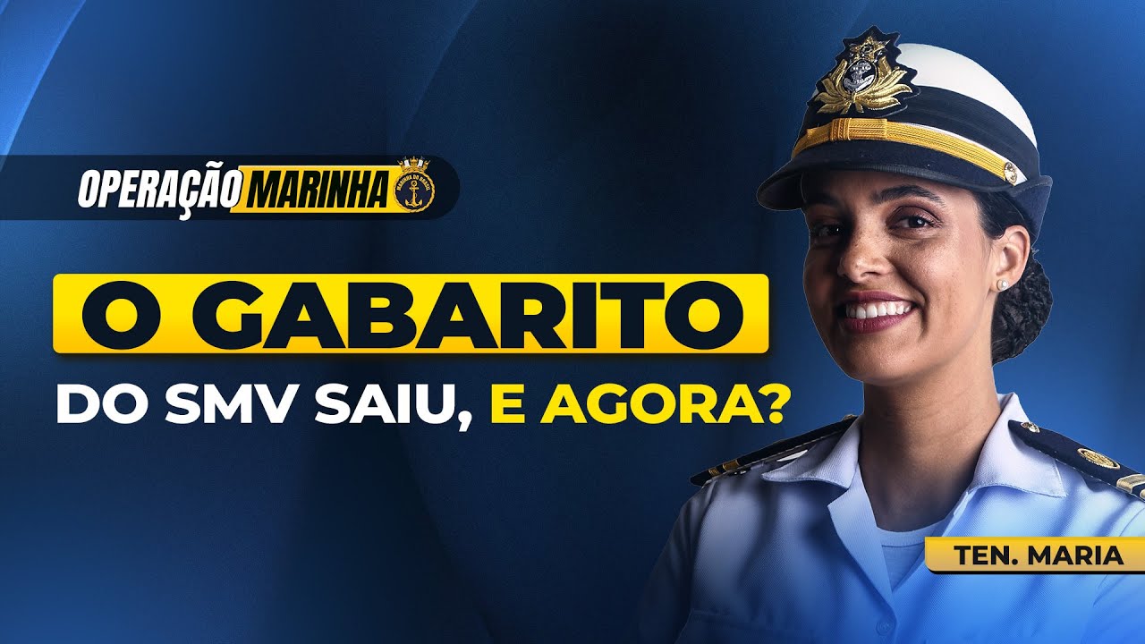 O gabarito do SMV saiu, e agora? | Concurso da Marinha SMV