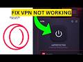 How To Fix Opera GX VPN Not Working(EASY)