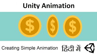 Creating simple animation in unity in Hindi | learn how to animate characters in unity3d in Hindi