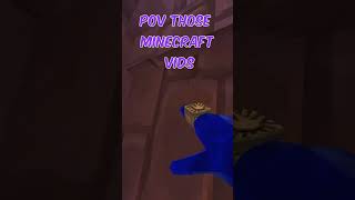 POV those minecraft vids  #gorillatagquest #vr #gorillatag #gtag