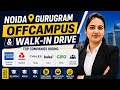Noida &amp; Gurugram Off-Campus and Walk-in Hiring | Multiple Companies Hiring Now | Freshers Can Apply