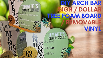 DIY Arch Bar Sign / Dollar Tree Foam Board / Removable Vinyl