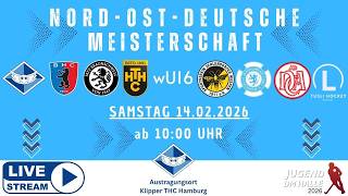 Samstag, 14.02.2026 - NODM - Nord-Ost-Deutsche Meisterschaft Hockey wU16, Halle 2025/2026