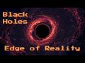 The Edge of Reality - Black Holes | Sleep Documentary