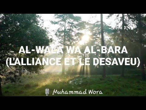 Al Wala wa Al Bara lalliance et le dsaveu   Muhammad Wora