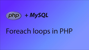PHP & MySQL Tutorial 27 - Foreach loops