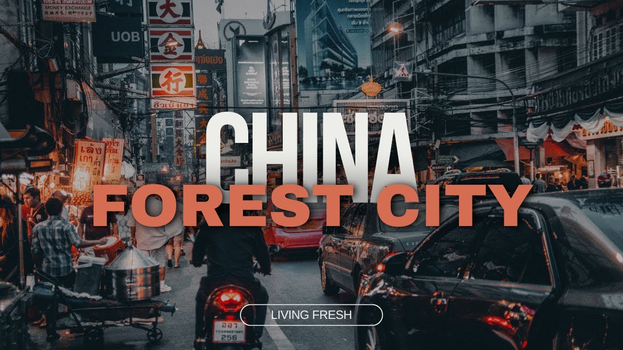 Worlds Forest City - China 