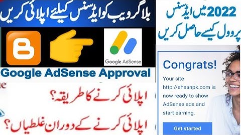 How to Get AdSense Approval on Blogger 2022 | How to Create AdSense account