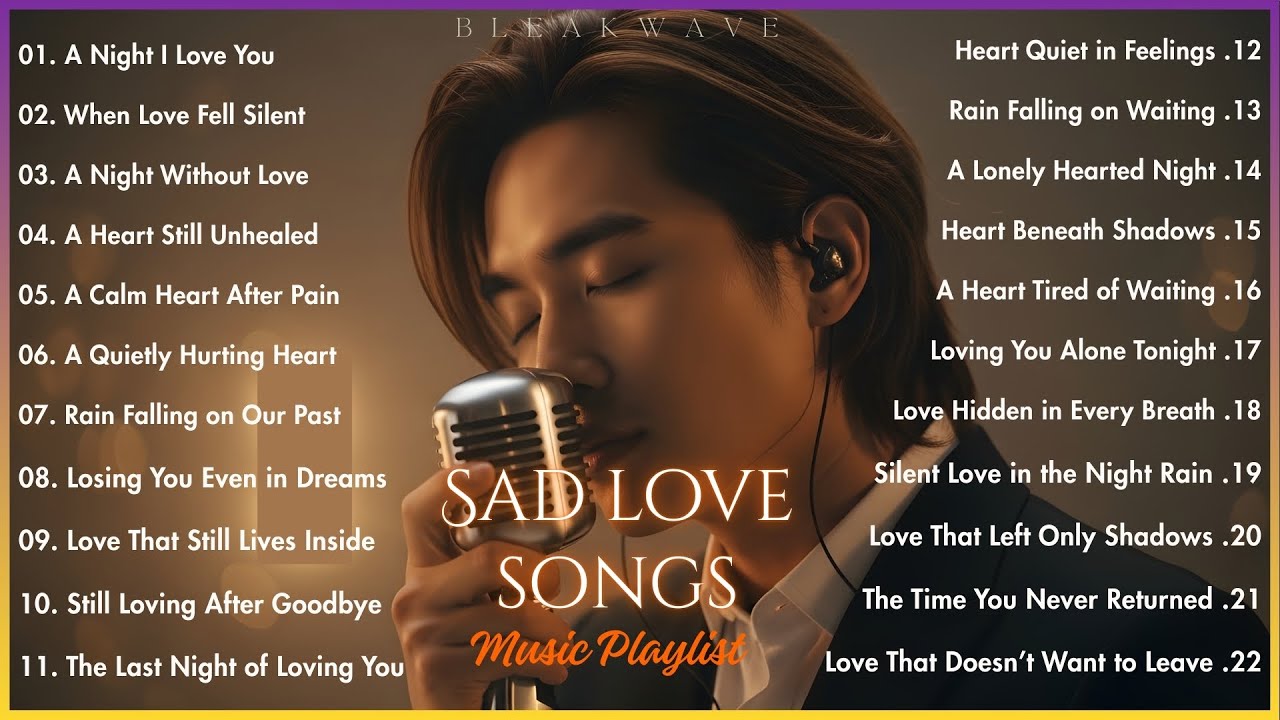 Best English Heartbreaking Songs 2026 💔😭 Sad Love Songs Playlist” 🎶💔 ...
