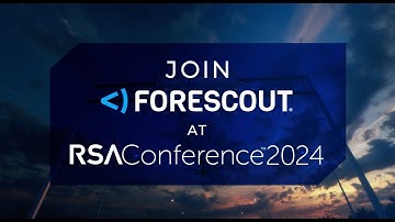 RSA Conference 2024 | Forescout