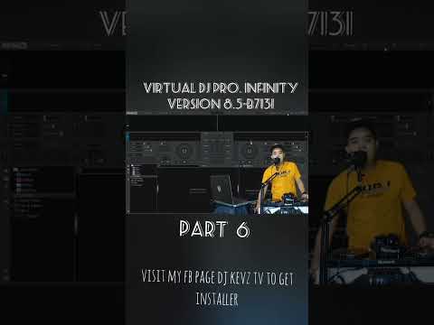 Part 6 - Virtual Dj Pro. Infinity Version 8.5-B7131