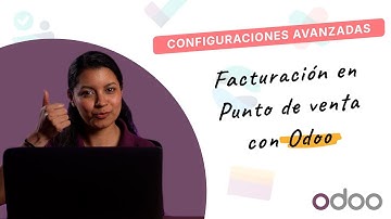 Facturación en el Punto de Venta de Odoo | Odoo Configuraciones Avanzadas