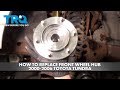 How to Replace Front Wheel Hub 2000-2006 Toyota Tundra