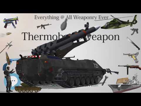 Thermobaric weapon (Everything WEAPONRY & MORE)💬⚔️🏹📡🤺🌎😜✅