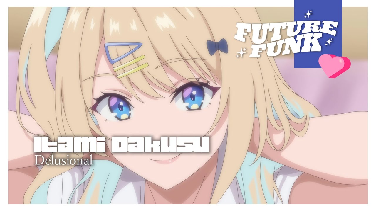 Itami Dakusu - Delusional