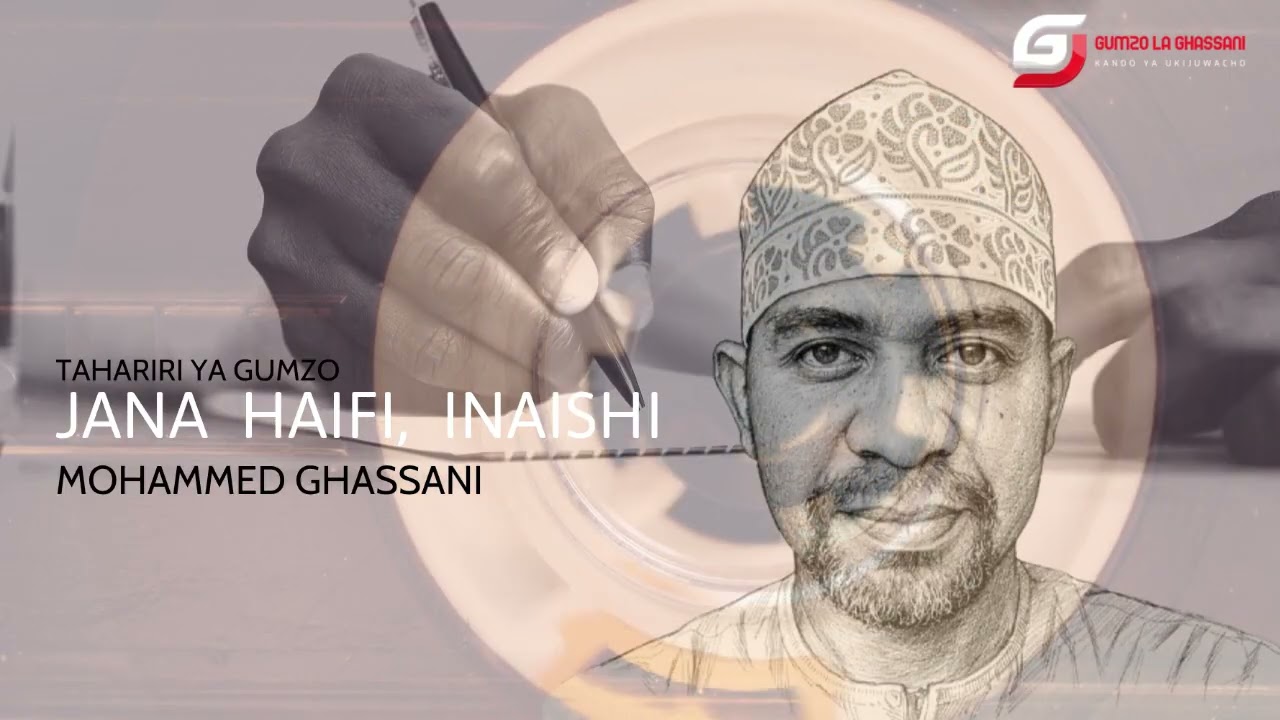 Jana Haifi, Inaishi | TAHARIRI YA GUMZO