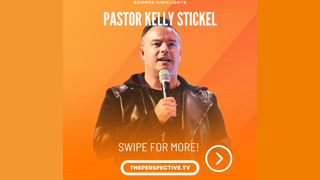 Summer Highlights with Pastor Kelly Stickel Pastor, Author YouTube